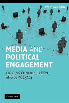 Media and Political Engagement - Dahlgren, Peter