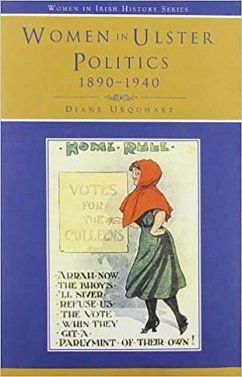 Women in Ulster Politics 1890-1940 - Urquhart, Diane