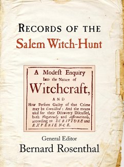 Records of the Salem Witch-Hunt - Rosenthal, Bernard