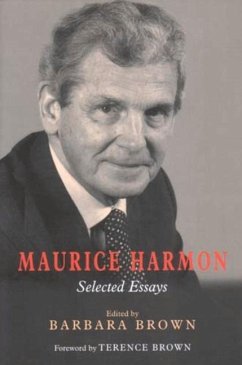 Maurice Harmon: Selected Essays - Harmon, Maurice