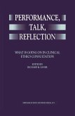 Performance, Talk, Reflection