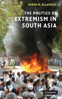 The Politics of Extremism in South Asia - Ollapally, Deepa M.