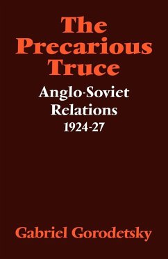 The Precarious Truce - Gorodetsky, Gabriel