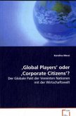 'Global Players' oder 'Corporate Citizens'?