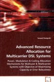 Advanced Resource Allocation for Multicarrier DSL Systems