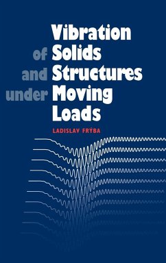 Vibration of Solids and Structures Under Moving Loads - Fryba, L.