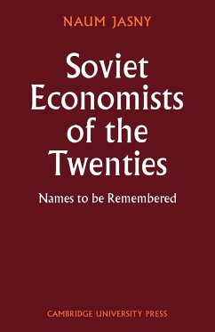 Soviet Economists of the Twenties - Jasny, Naum