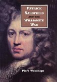 Patrick Sarsfield & the Williamite War