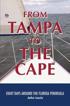 From Tampa to the Cape - Louis, John