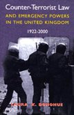 Counter Terrorist Law and Emergency Powers in the United Kingdom 1922-2000: Emergency Law in the Northern Irish Context