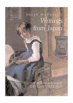 Helen Waddell's Writings from Japan - Waddell, Helen