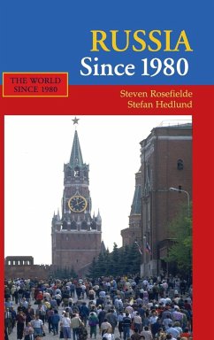 Russia Since 1980 - Rosefielde, Steven; Hedlund, Stefan