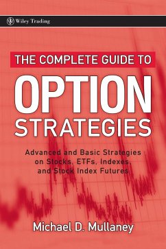 The Complete Guide to Option Strategies - Mullaney, Michael D.