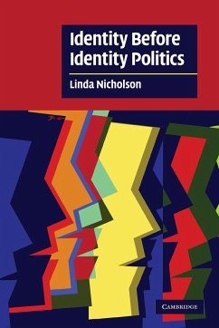 Identity Before Identity Politics - Nicholson, Linda