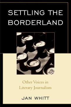 Settling the Borderland - Whitt, Jan