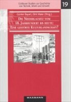 Die Niederlausitz vom 18. Jahrhundert bis heute: Eine gestörte Kulturlandschaft? - Bayerl, Günter / Maier, Dirk (Hgg.)