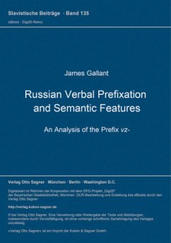 Russian Verbal Prefixation and Semantic Features - Gallant, James