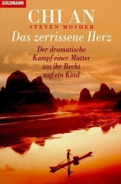 Das zerrissene Herz - Chi An; Mosher, Steven