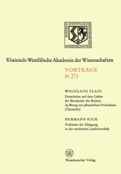 Fortschritte auf dem Gebiet der Biochemie des Bodens im Bezung zur pflanzlichen Produktion (Übersicht). Probleme der Düngung in der modernen Landwirtschaft - Flaig, Wolfgang