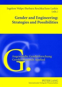 Gender and Engineering: Strategies and Possibilities - Welpe, Ingelore;Reschka, Barbara;Larkin, June