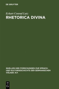Rhetorica divina - Lutz, Eckart C.