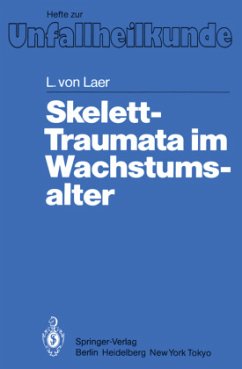 Skelett-Traumata im Wachstumsalter - Laer, L. v.