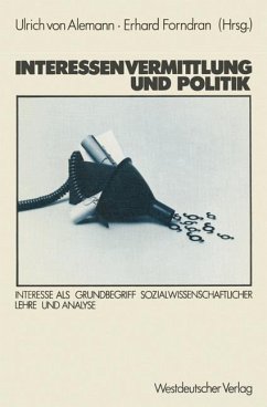 Interessenvermittlung und Politik - Alemann, Ulrich von