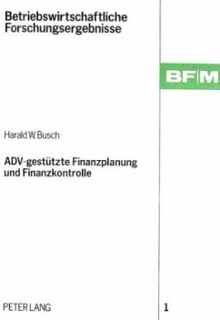 ADV-gestützte Finanzplanung und Finanzkontrolle - Busch, Harald