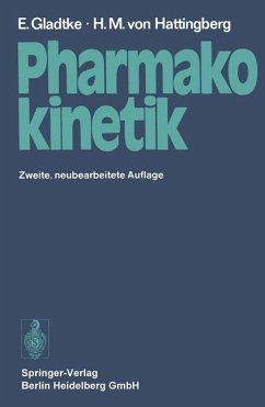 Pharmakokinetik - Gladtke, Erich;Hattingberg, Hans Michael von