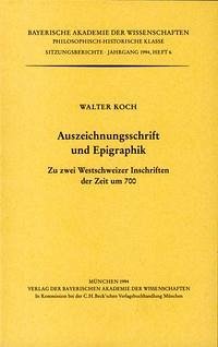 Auszeichnungsschrift und Epigraphik - Walter Koch