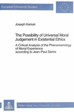 The Possibility of Universal Moral Judgement in Existential Ethics - Kariuki, Joseph