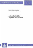 Arthur Schnitzler- Aspekte und Akzente