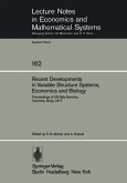 Recent Developments in Variable Structure Systems, Economics and Biology