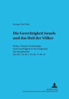 Die Gerechtigkeit Israels und das Heil der Völker - Park, Kyung-Chul