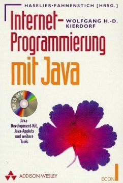 Internet-Programmierung mit Java, m. CD-ROM Internet-Programmierung mit Java, m. CD-ROM