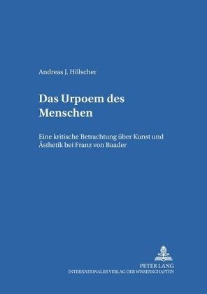 Das Urpoem des Menschen Das Urpoem des Menschen