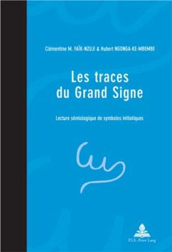 Les traces du Grand Signe - Faïk-Nzuji, Clémentine M.;Ngonga-ke-Mbembe, Hubert