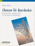 Chancen für Querdenker - Urban, Dieter