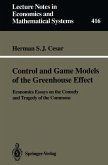 Control and Game Models of the Greenhouse Effect
