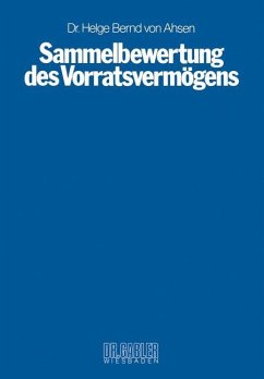 Sammelbewertung des Vorratsvermögens - Ahsen, Helge B. ?von?