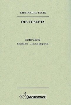 Rabbinische Texte. Erste Reihe. Bd. II/2. Schekalim - Jom ha-kippurim - Hüttenmeister, Frowald G.;Larsson, Göran