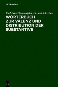 Wörterbuch zur Valenz und Distribution der Substantive