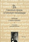 De l'aventure épique à l'aventure romanesque De l'aventure épique à l'aventure romanesque