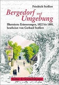 Friedrich Stoffert: Bergedorf und Umgebung