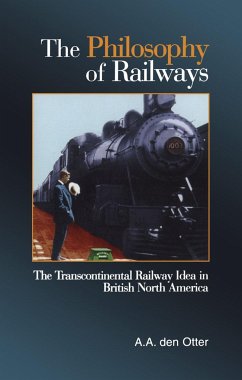 The Philosophy of Railways - Otter, A A Den