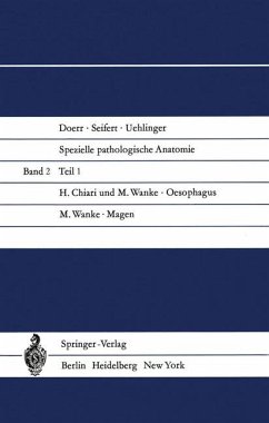 Spezielle pathologische Anatomie. Band 2. Teil Oesophagus. Magen. - Chiari, Hermann und Michael Wanke