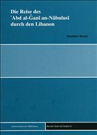 Die Reise das Abd al-Gani an-Nabulusi durch den Libanon