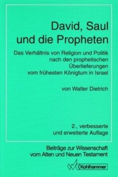 David, Saul und die Propheten - Dietrich, Walter