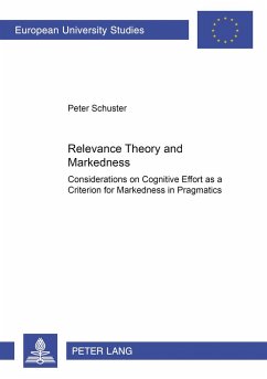 Relevance Theory meets Markedness - Schuster, Peter