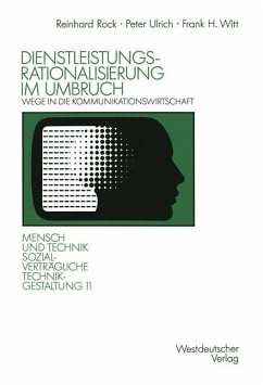 Dienstleistungsrationalisierung im Umbruch - Ulrich, Peter; Witt, Frank H.